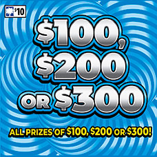 $100, $200, or $300 Scratch-Off Game Link