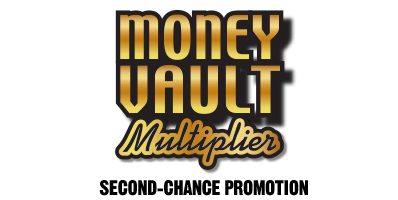 Money Vault Multiplier Second-Chance Promotion Link